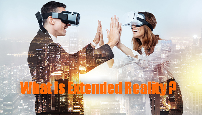 What Is Extended Reality Xr Everything You Need To Know