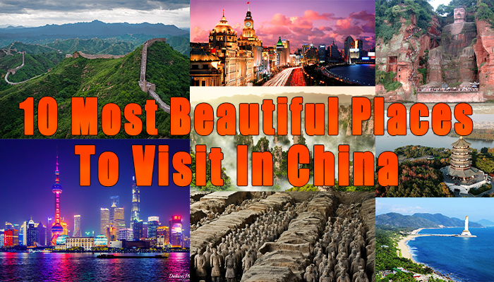 10 Most Beautiful Places To Visit In China